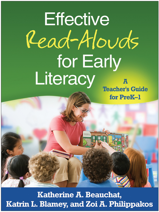 Title details for Effective Read-Alouds for Early Literacy by Katherine A. Beauchat - Available